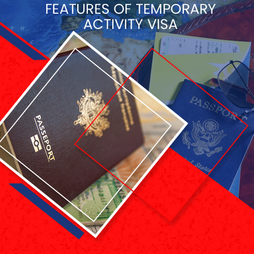 FEATURES OF TEMPORARY ACTIVITY VISA