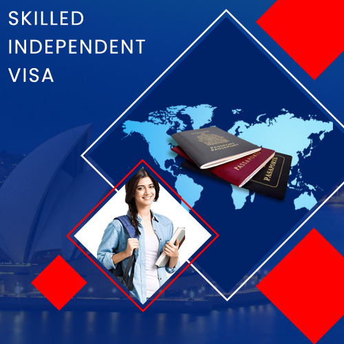 SKILLED INDEPENDENT VISA