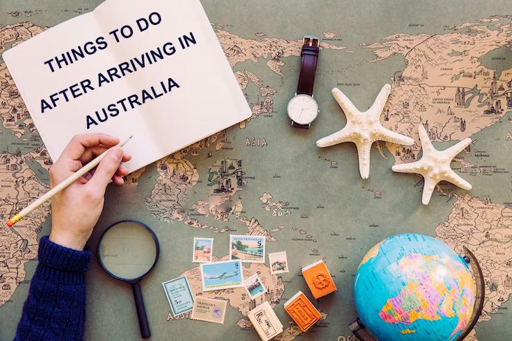 Things to do after arriving in Australia